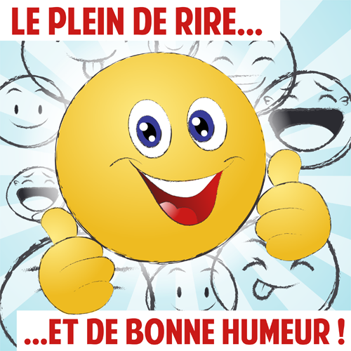 LE PLEIN DE RIRE ET DE BONNE HUMEUR