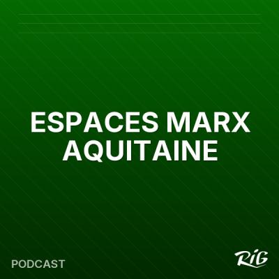 ESPACES MARX AQUITAINE
