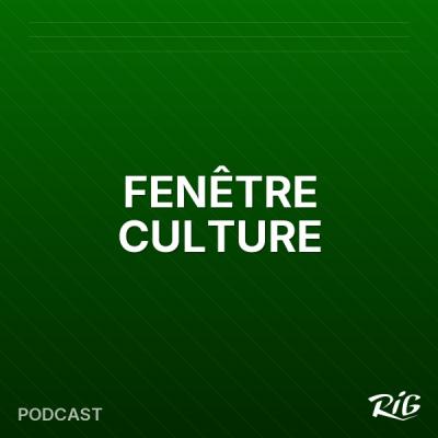 FENÊTRE CULTURE